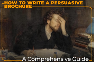 Kashan Advertising - How to Write a Persuasive Brochure: A Comprehensive Guide
