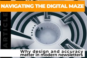 design and accuracy in newsletters